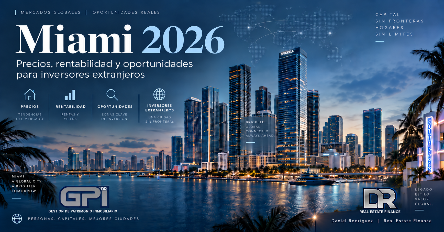 Miami 2026: precios, rentabilidad y oportunidades para inversores extranjeros